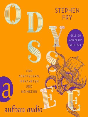 cover image of Odyssee--Von Abenteuern, Irrfahrten und Heimkehr--Die Mythos-Tetralogie, Band 4 (Ungekürzt)